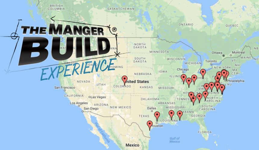 The Manger Build® Across the Country