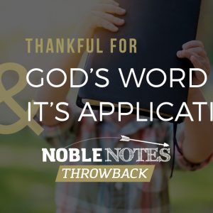 Thankful for God’s Word & It’s Application