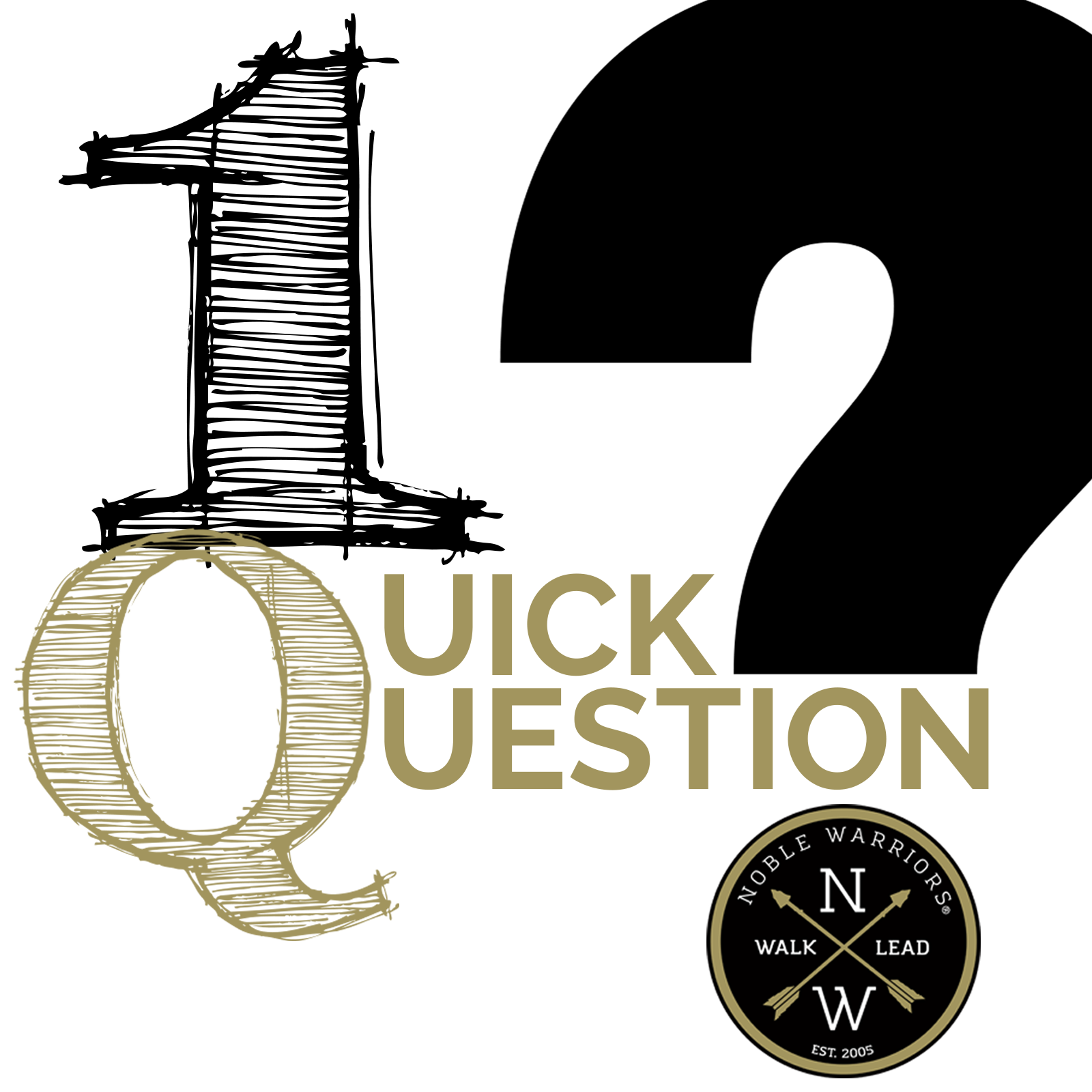 1 Quick Question