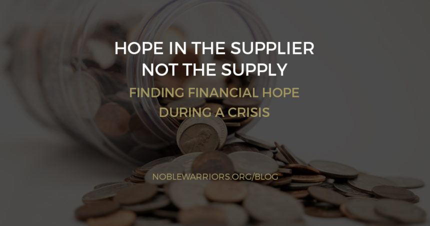 Hope in the Supplier, Not the Supply: Finding Financial Hope During a Crisis